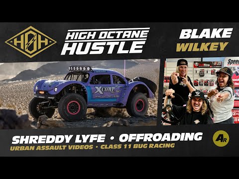 High Octane Hustle E44 Blake Wilkey, San Diego Streets to Offroad Racing, Living the Shreddy Lyfe