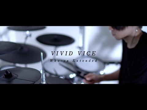 呪術廻戦 OP｜VIVID VICE / Who-ya Extended｜Drum cover