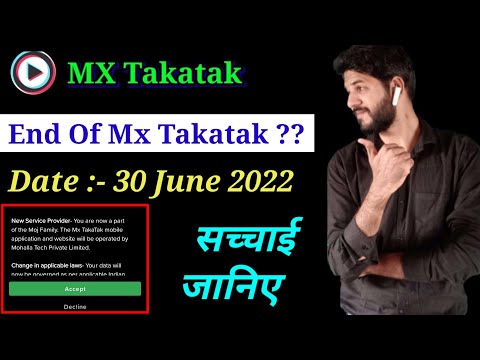 MX Takatak 30 June 2022 end of MX Takatak | MX Takatak New Updates | MX Takatak merge Moj |