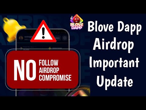 Blove Dapp Airdrop Important Update ! Blove dapp airdrop eligibility criteria