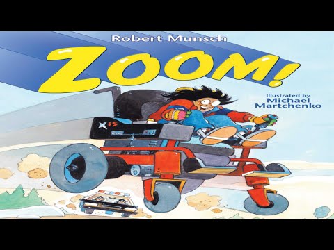 ZOOM! read by ROBERT MUNSCH