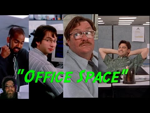 "Office Space" work sucks, then you die! But if they're lucky, they have a Plan for a Plan.