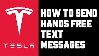 Tesla How To Send Text Message Hands Free - How To Setup Hands Free Texting in Tesla Complete Guide