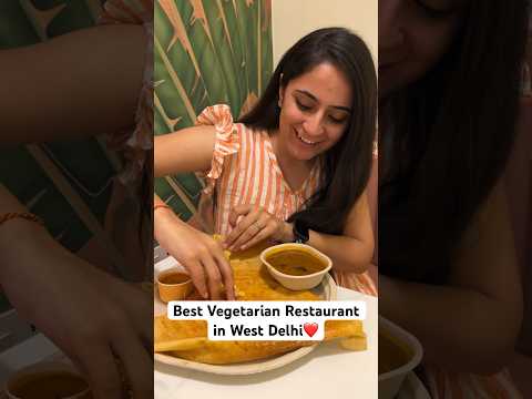 Best Vegetarian Restaurant in West Delhi❤️  Indian Food #shorts #shortsvideo #youtubeshorts