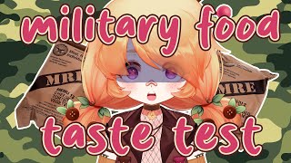 [Military MRE Taste Testing] Om nom nom nom nom【VAllure】