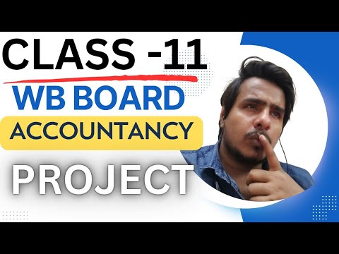 ACCOUNTANCY PROJECT  II CLASS 11 II #wbboard #wbchseboard #westbengalboard #wbchse #hindiproject