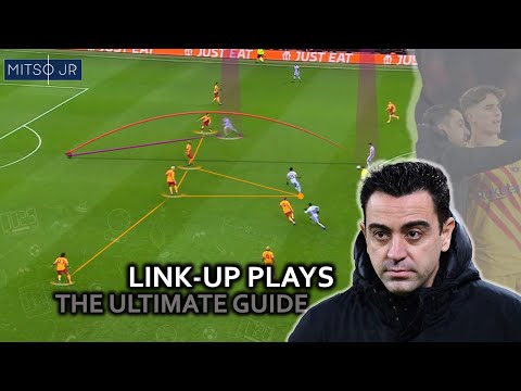 How To Play Beautiful Football? Link-Up Plays | The Ultimate Guide