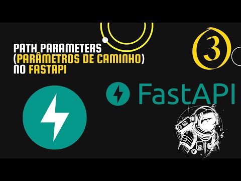 FastAPI | Dominando os Path Parameters (Parâmetros de Caminho) no FastAPI - 03