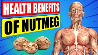 14 Scientifically Proven Health Benefits Of Nutmeg