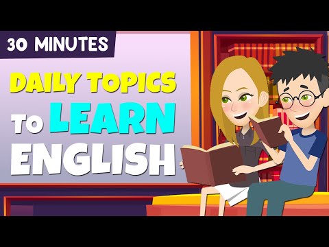 Master English with Daily Topics for Beginners | 30 Minutes English Conversations