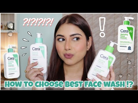 How To Choose Best Face Wash | Facial Cleanser for Normal, Dry, Combination, Oily, Sensitive Skin