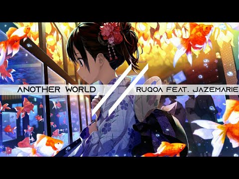 Another World - RUQOA (Ft. Jazemarie)