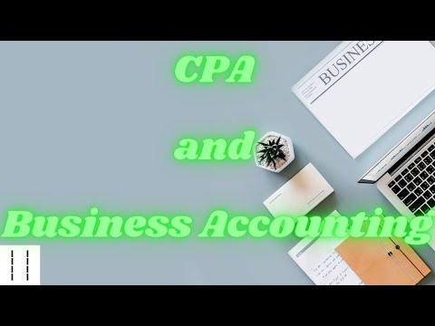 Business 101:  CPA and Business Accounting- Preview