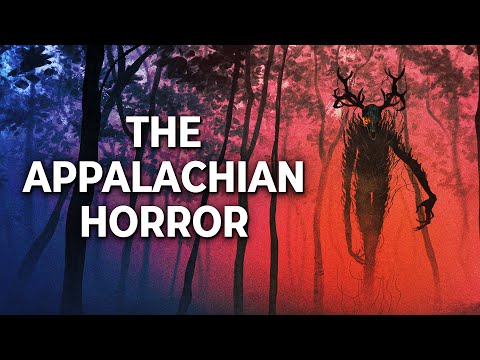 "The Appalachian Horror" | Creepypasta