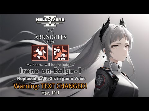 [Helldivers 2 MOD] Irene (from Arknights)Voice replace Eagle-1