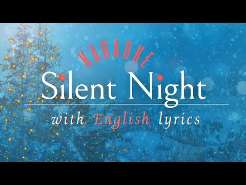 ［KARAOKE］Silent Night- Christmas Carol（English Lyrics )きよしこの夜（英語カラオケ）