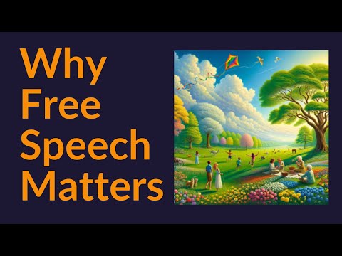 Why Free Speech Matters