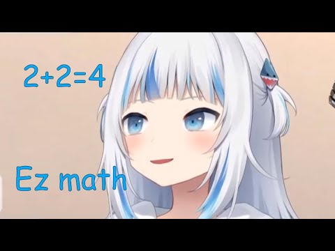 Gura improved her math [HoloEN | Gawr Gura]