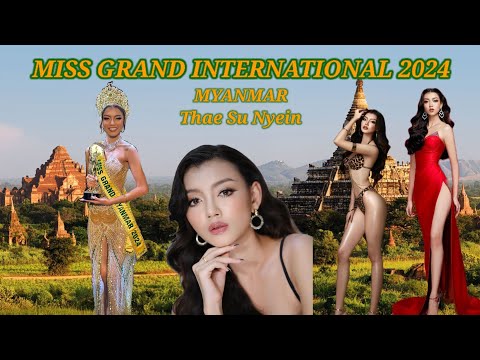 Miss Grand Myanmar 2024 Thae Su Nyein #MissGrandInternational2024 #MissGrandMyanmar2024