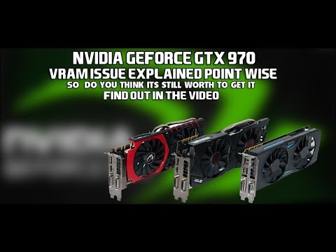 Nvidia GeForce Gtx 970 Vram Issue Explained Point Wise