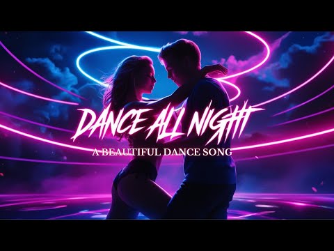 Dance All Night (A Best Dance Music) Official Music Video | Electronic Dance Music | Dance Song