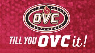 Ohio Valley Conference - "You Won't Believe It, Till You OVCit!"