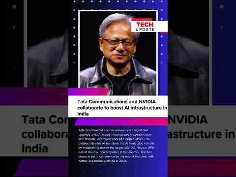 Tata Communications and NVIDIA collaborate to boost AI infrastructure in India #nvidia #technews