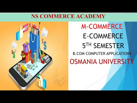 MOBILE COMMERCE - E-COMMERCE - 5TH SEMESTER - B.COM COMPUTER APPLICATIONS -OU