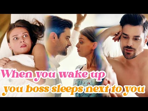 Imagining when you wake up, you boss was sleeping next to you #romanticdrama #drama #love