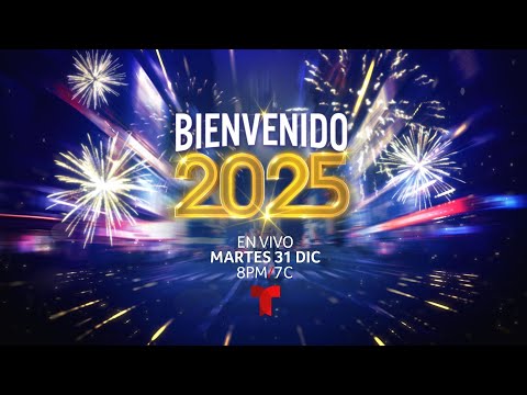 Bienvenido 2025: Celebra el Año Nuevo con Telemundo | Telemundo Entretenimiento