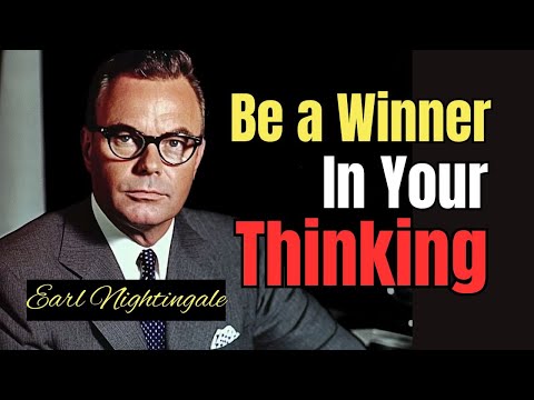 Think Like a Winner and Achieve Your Dreams Faster | Earl Nightingale