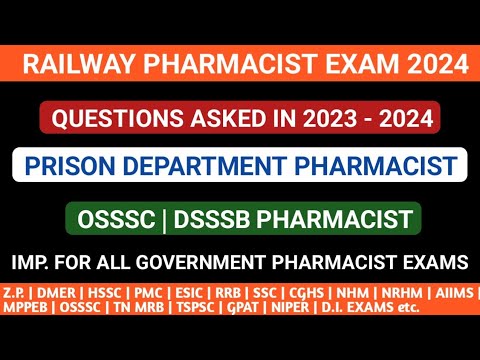 PHARMACIST EXAM PREPARATION | OSSSC | DSSSB | RAILWAY PHARMACIST EXAM | PRISON PHARMACIST EXAM 2024