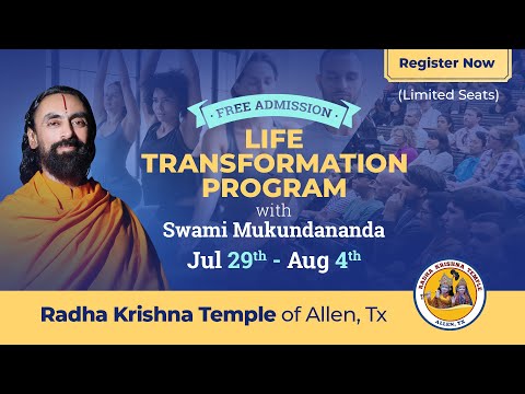 Free Life Transformation Program with Swami Mukundananda | 29 July - 4 Aug 2023 | Allen TX