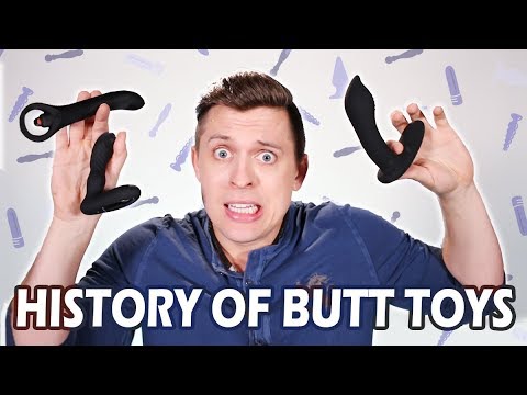 A Brief History of Butt Toys