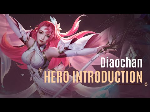 Diaochan Hero Introduction Guide | Arena of Valor - TiMi Studios