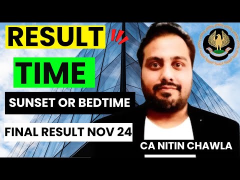 |CA Final Result Time Sunset Or Bedtime| ICAI Will Announce CA Final Result Nov 24 ?|