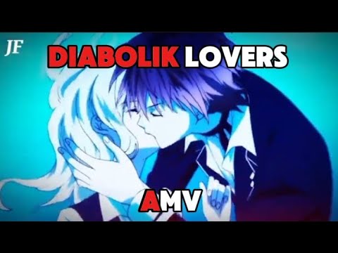 Diabolik lovers AMV