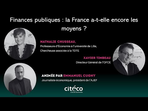 L’agora de l'éco avec l’AJEF : « Finances publiques : la France a-t-elle encore les moyens ? »