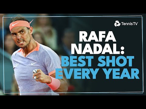 Rafa Nadal: Best Shot Every Year On ATP Tour (Updated) | 2003-2024