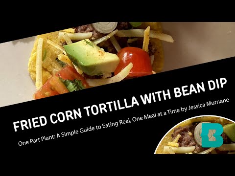 Cooking by the Book: Corn Tortilla with Bean Dip