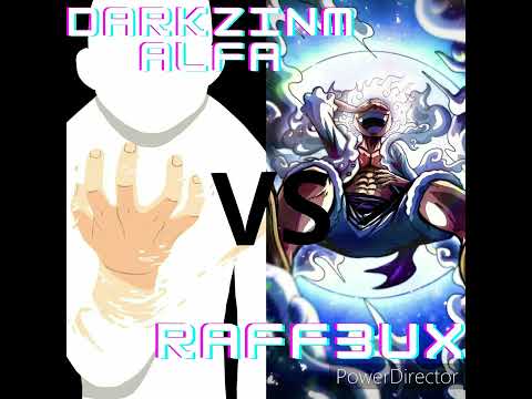 Raff3ux vs Darkzin alfa