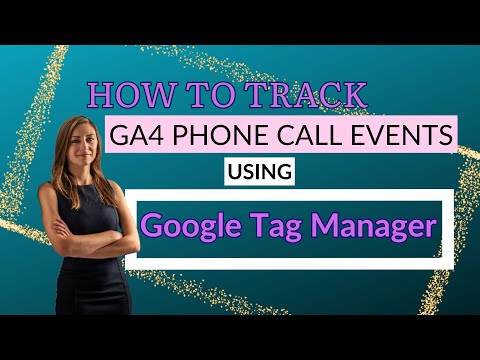 How To Track Click To Call Events For GA4 In Google Tag Manager (GTM).