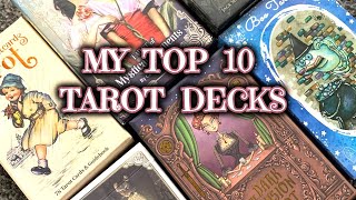 MY TOP 10 TAROT DECKS 2023 🔮🃏🀥🀦