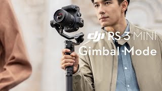 DJI RS 3 Mini｜Gimbal Modes