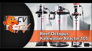 Reef Octopus Kalkwasser Reactor 101