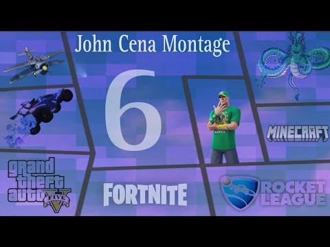 JOHN CENA MONTAGE 6 (FORTNITE, MINECRAFT, GTA 5 ONLINE, ROCKET LEAGUE)