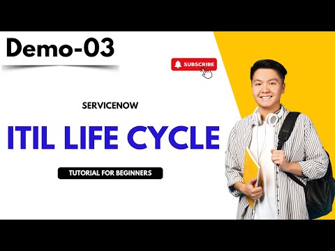 ServiceNow Demo 03 | ITIL Life Cycle | Tutorial for Beginners