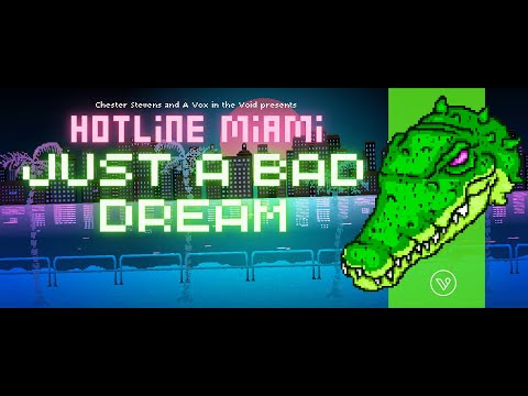 "HOTLINE MIAMI: JUST A BAD DREAM" - HOTLINE MIAMI AUDIOBOOK