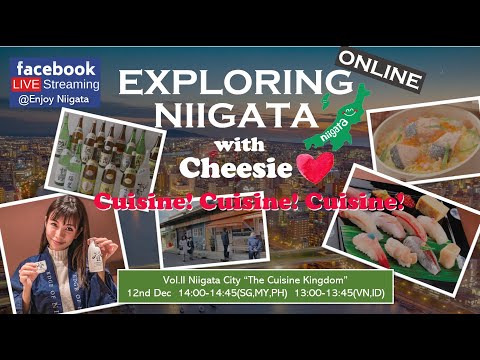 Virtual tour "Exploring Niigata with Cheesie vol.2 Cuisine Kingdom Niigata city"