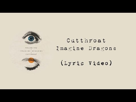 Imagine Dragons - Cutthroat (Lyric Video)